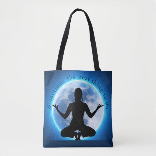 "Manchmal ist das Beste zu tun" Blue Moon Yoga Tasche (Vorderseite)