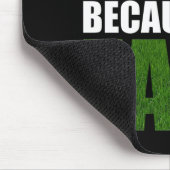 Manchmal ist das Gras grüner, weil es Fake ist Mousepad (Ecke)