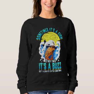 Manchmal ist es ein Fisch, manchmal ist es ein Buz Sweatshirt