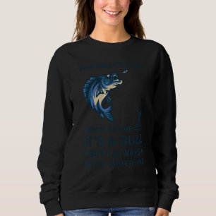 Manchmal ist es ein Fisch, manchmal ist es ein Buz Sweatshirt