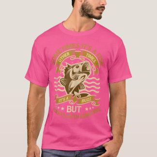 Manchmal ist es ein Fischerboot, das auf dem angle T-Shirt