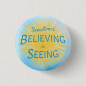 Manchmal ist Glauben eine Botschaft des Glaubens Button (Vorderseite)