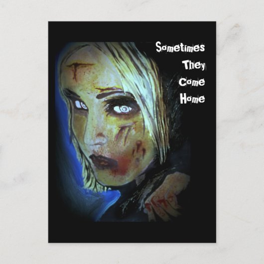 "Manchmal kommen sie Zuhause" Zombie Postcard Postkarte (Vorderseite)
