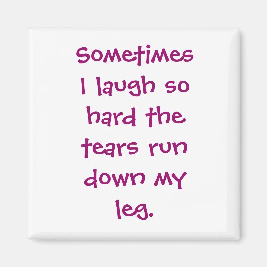 Manchmal lache ich so schwer magnet (Vorne)