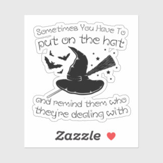 manchmal muss man den Hut anziehen und daran erinn Aufkleber