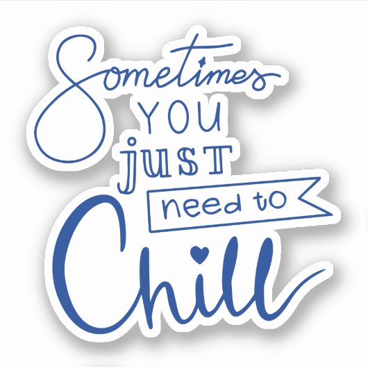 Manchmal muss man sich einfach abkühlen aufkleber (Vorderseite)