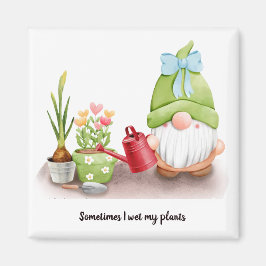 Manchmal nasse ich meine Pflanze genombogenrot kan Magnet