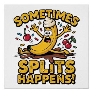 Manchmal… passiert ein Spagat! – Lustiger Bananens Poster