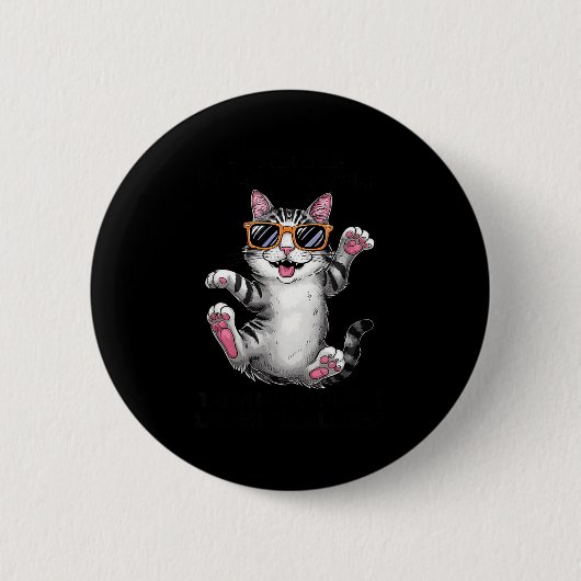 Manchmal rede ich mit mir selbst, dann lachen wir button (Vorderseite)