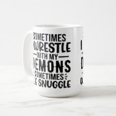 Manchmal ringen meine Dämonen Kaffeetasse (Vorderseite Links)