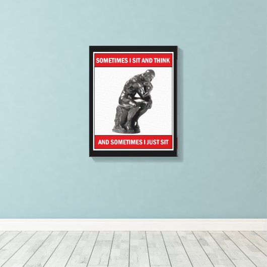 Manchmal sitze ich und denke, manchmal sitze ich e leinwanddruck (Insitu (Holzboden))