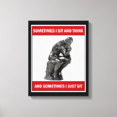 Manchmal sitze ich und denke, manchmal sitze ich e leinwanddruck (Vorderseite)