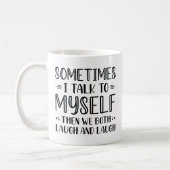 Manchmal spreche ich mit mir selbst kaffeetasse (Links)