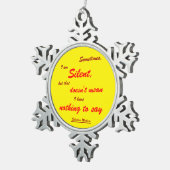 Manchmal still schneeflocken Zinn-Ornament (Rechts)