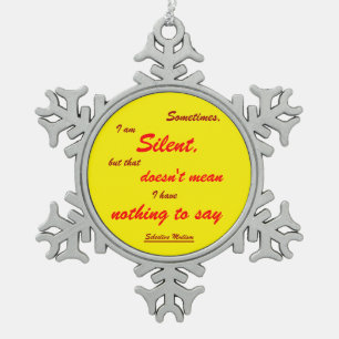 Manchmal Stumm Schneeflocken Zinn-Ornament