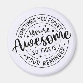 Manchmal vergessen Sie Ihr Phantastisches Magnet