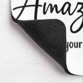Manchmal vergisst du, dass du erstaunlich bist mousepad (Ecke)