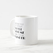 Manchmal vergisst man, dass man eine Phantastische Kaffeetasse (Vorderseite Links)