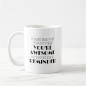 Manchmal vergisst man, dass man eine Phantastische Kaffeetasse (Links)