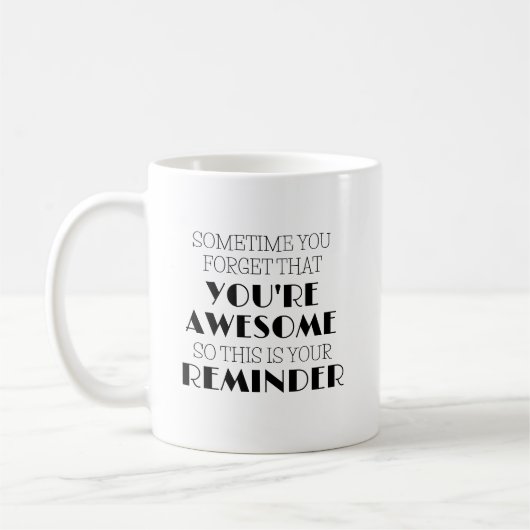 Manchmal vergisst man, dass man eine Phantastische Kaffeetasse (Links)