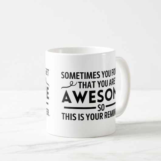 Manchmal vergisst man, dass man phantastisch ist kaffeetasse (VorderseiteRechts)