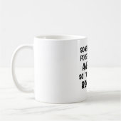 Manchmal vergisst man Funny Motivierend Kaffeetasse (Links)