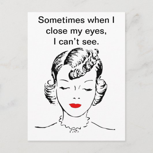 Manchmal, wenn ich meine Augen nah habe, kann ich Postkarte (Vorderseite)