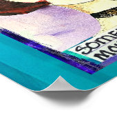 MANCHMAL, WENN ICH MEINEN MUND ÖFFNE POSTER (Ecke)