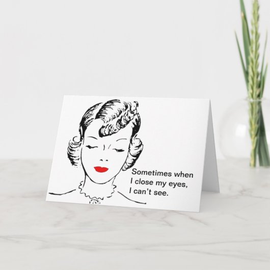 Manchmal, wenn nahes I meine Augen, ich nicht Karte (Vorderseite)