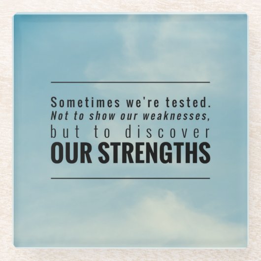 Manchmal werden wir geprüft glasuntersetzer (Vorderseite)