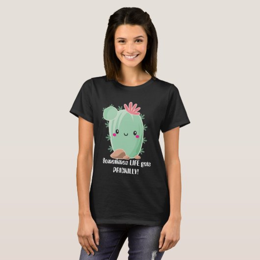 Manchmal wird das Leben prickilly kactus kawaii T-Shirt (Vorne ganz)