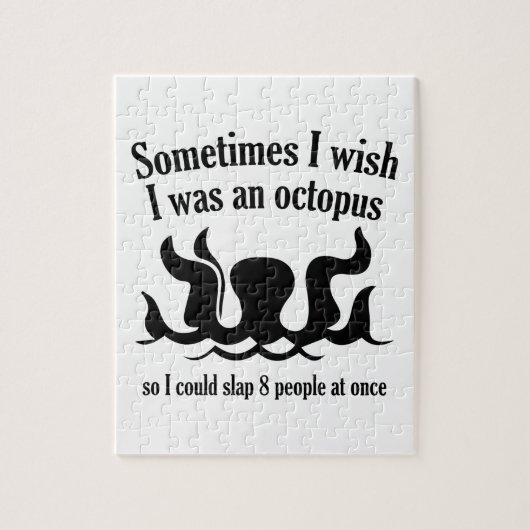 Manchmal wünschte ich, ich wäre ein Oktopus Puzzle (Vertikal)