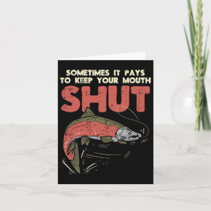Manchmal zahlt es Behalten Mouth Shut Funny Fish Karte