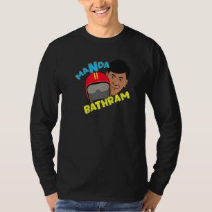 Manda Bathram Kollywood Tamil Kino Komödie für Fa T-Shirt