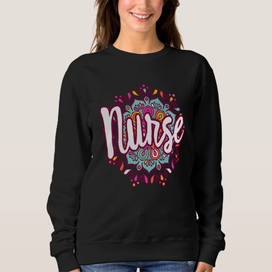 Mandala Nurse Day Wertschätzung Woche Krankenschwe Sweatshirt (Vorderseite)