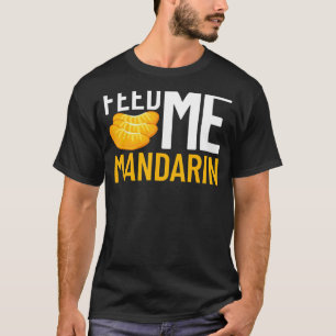 Mandarin Orange Tree Frucht Pflanze Juice Fresh Ca T-Shirt