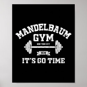 Mandelbaum Gym It's Go Time Vintag Distressed Poster