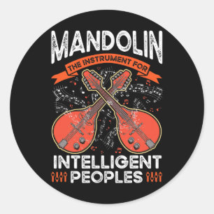 Mandolin Das Instrument des intelligenten Menschen Runder Aufkleber