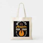 Mandolin Lover Mandolinist Ich spiele Mandolin Fo Tragetasche (Rückseite)