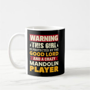 Mandolin Lover Womens Warning Girl wird von Kaffeetasse