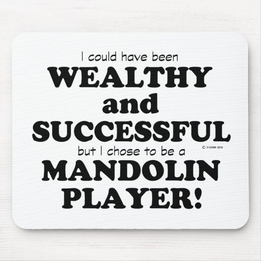 Mandolin Wealthy & Successful Mousepad (Vorne)