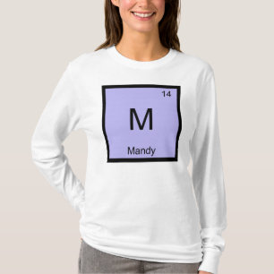 Mandy Name Chemie Element Periodensystem T-Shirt