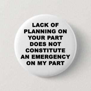 Mangel an Planung Button