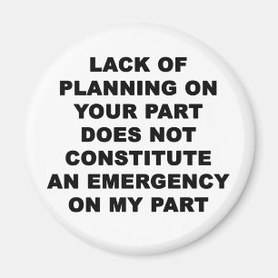 Mangel an Planung Magnet