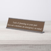 Mangel an Planungsmitarbeitern Funny Office-Gesche Schreibtischnamensplakette (Vorderseite )