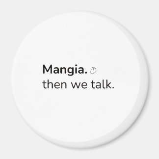 Mangia Magnet