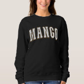 Mango India Proud Indian Vacation Souvenir Mango Sweatshirt (Vorderseite)