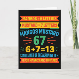 Mangos Senf 67 Tee Lustiger Alphabet-Code M Meme F Karte