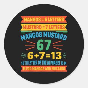 Mangos Senf 67 Tee Lustiger Alphabet-Code M Meme F Runder Aufkleber