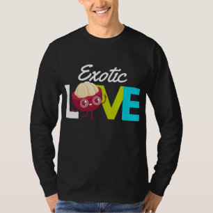 Mangostane-Liebe - Exotische Fruchternährung T-Shirt